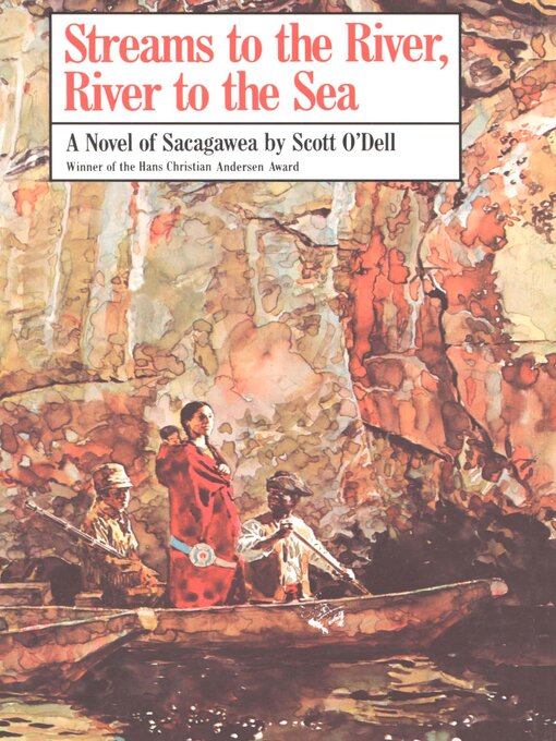 Scott O'Dell创作的Streams to the River, River to the Sea作品的详细信息 - 可供借阅